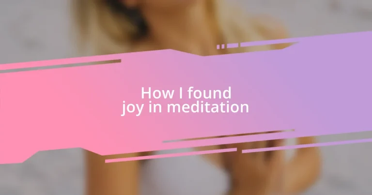 How I found joy in meditation