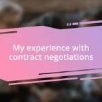 My experience with contract negotiations