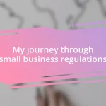 My journey through small business regulations